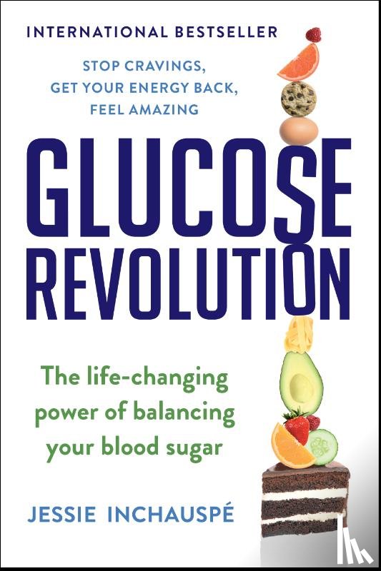 Inchauspe, Jessie - Glucose Revolution