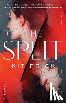 Frick, Kit - The Split