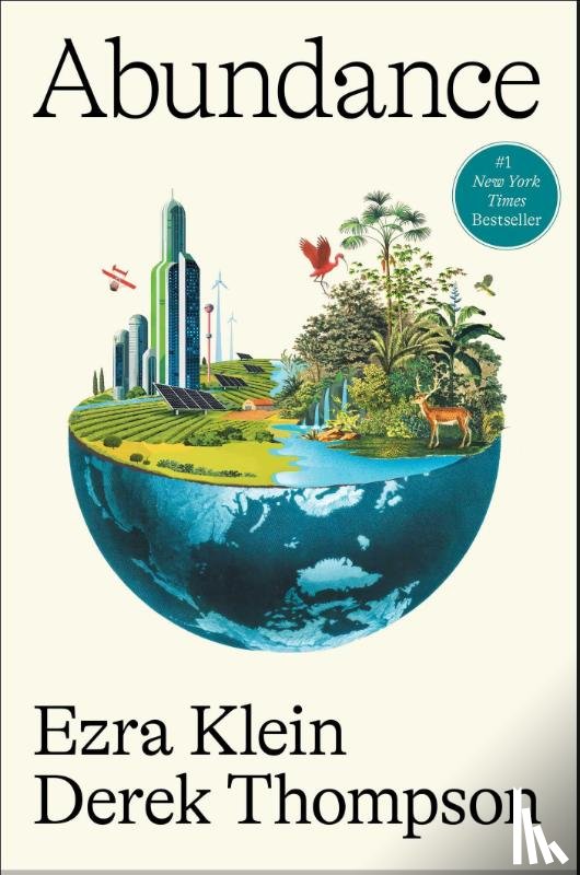 Klein, Ezra, Thompson, Derek - Klein, E: Abundance