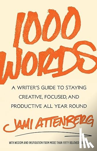 Attenberg, Jami - 1000 Words