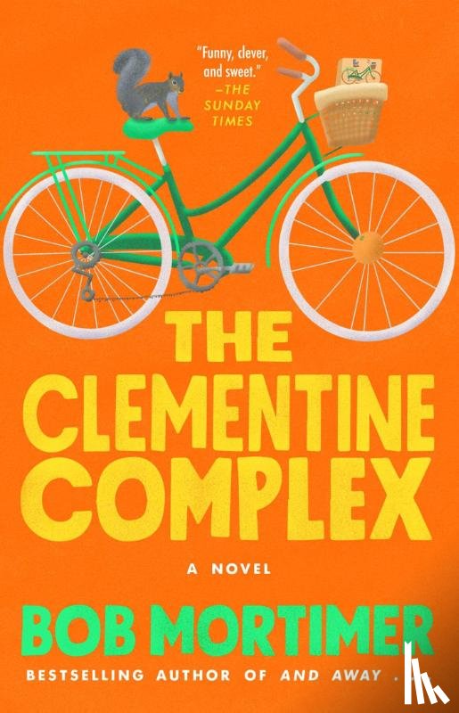 Mortimer, Bob - The Clementine Complex