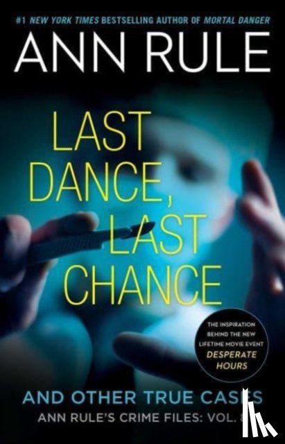 Rule, Ann - Last Dance, Last Chance