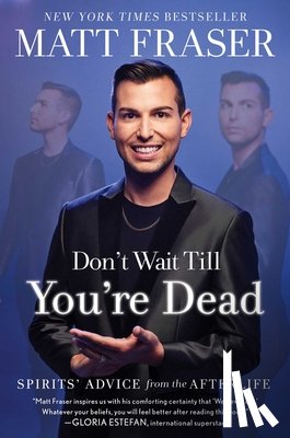 Fraser, Matt - Don't Wait Till You're Dead