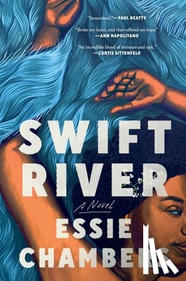 Chambers, Essie - Swift River: A Read with Jenna Pick