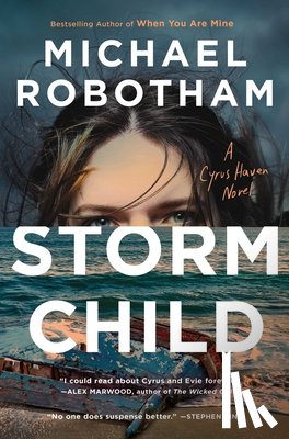 Robotham, Michael - Robotham, M: Storm Child