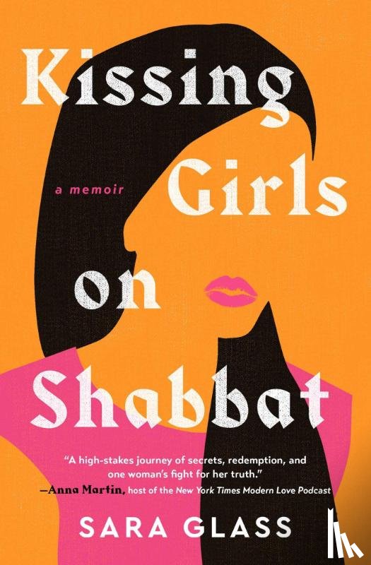 Glass, Sara - Kissing Girls on Shabbat