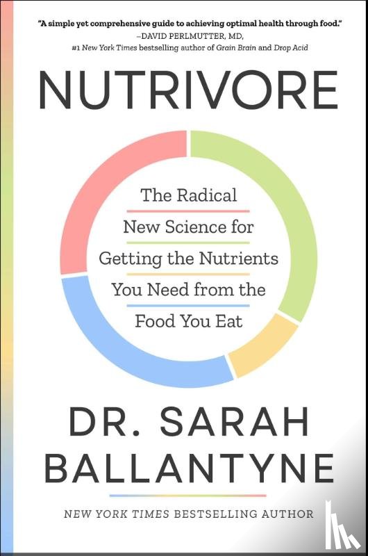 Ballantyne, Dr Sarah - Nutrivore