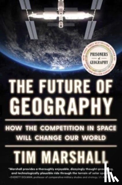 Marshall, Tim - Future of Geography