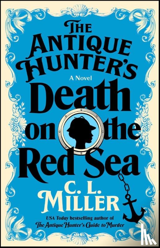 Miller, C. L. - The Antique Hunter's Death on the Red Sea
