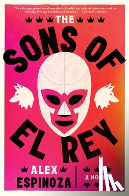 Espinoza, Alex - The Sons of El Rey