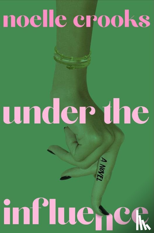 Crooks, Noelle - Under the Influence