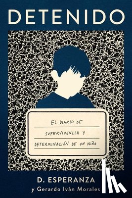 Esperanza, D., Morales, Gerardo Ivan - Detenido