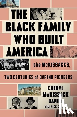 Daniel, Cheryl McKissack - Black Family Who Built America