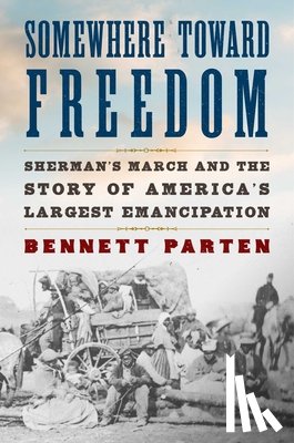 Parten, Bennett - Parten, B: Somewhere Toward Freedom