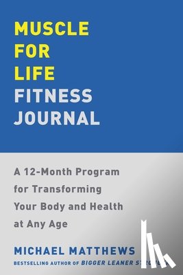 Matthews, Michael - Muscle for Life Fitness Journal