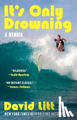 Litt, David - It's Only Drowning