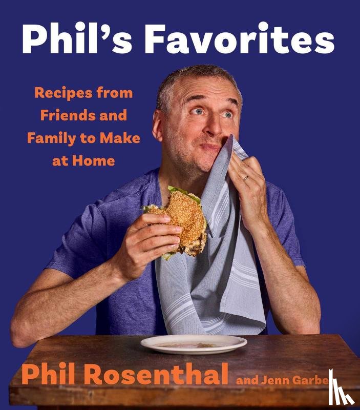 Rosenthal, Phil, Garbee, Jenn - Phil's Favorites