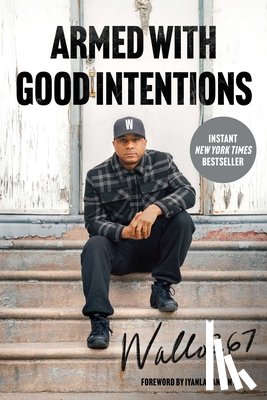 Wallo267 - Armed with Good Intentions