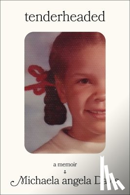 Davis, Michaela angela - Tenderheaded