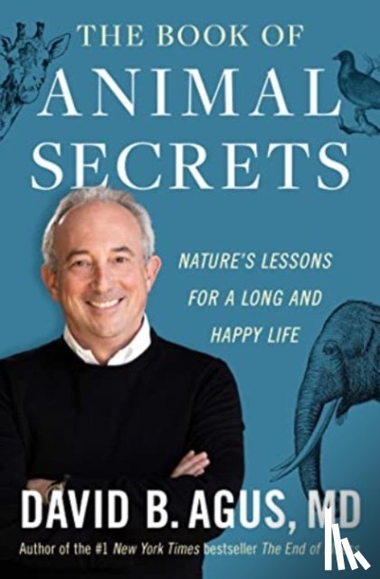 Agus, David B. - The Book of Animal Secrets