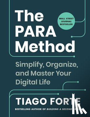 Forte, Tiago - The PARA Method