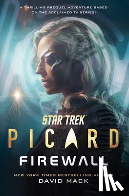 Mack, David - Star Trek: Picard: Firewall