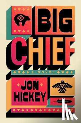 Hickey, Jon - Big Chief