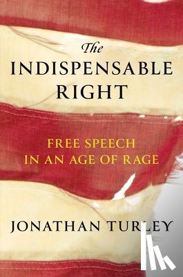 Turley, Jonathan - Turley, J: Indispensable Right
