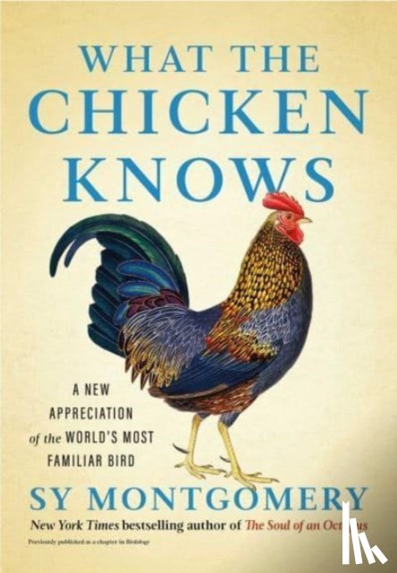 Montgomery, Sy - What the Chicken Knows