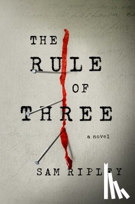 Ripley, Sam - The Rule of Three