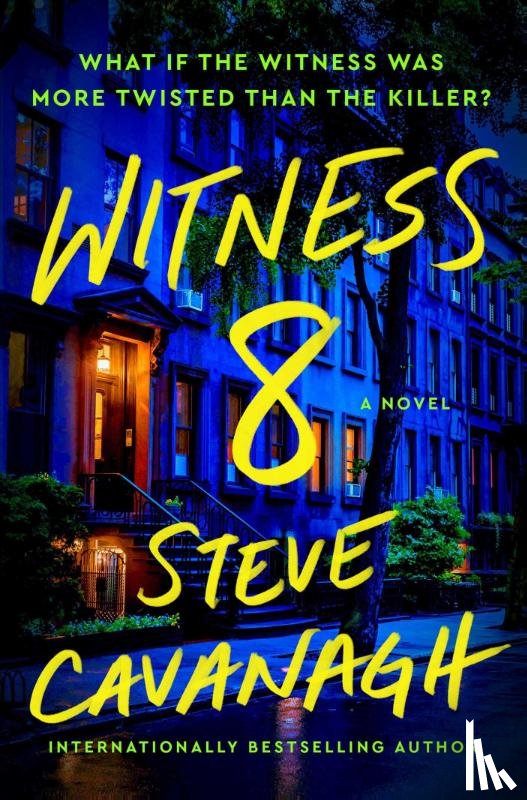 Cavanagh, Steve - Cavanagh, S: Witness 8