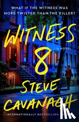 Cavanagh, Steve - Witness 8