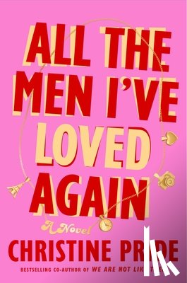 Pride, Christine - All the Men I've Loved Again