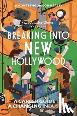 The Los Angeles Times - Breaking Into New Hollywood