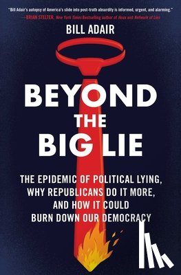 Adair, Bill - Beyond the Big Lie
