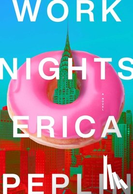 Peplin, Erica - Work Nights