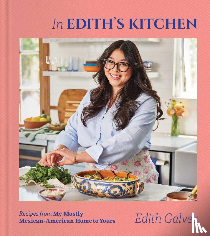Galvez, Edith - In Edith's Kitchen