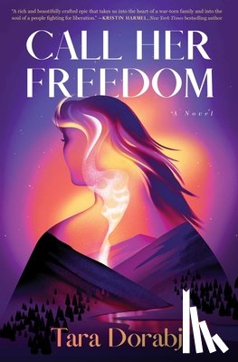 Dorabji, Tara - Call Her Freedom