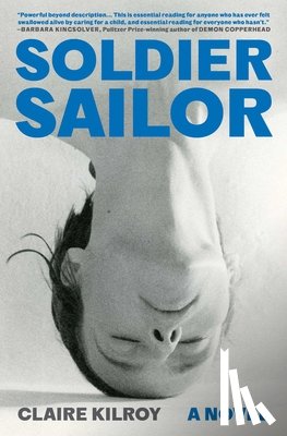 Kilroy, Claire - Soldier Sailor