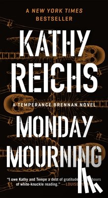 Reichs, Kathy - Monday Mourning: A Temperance Brennan Novel