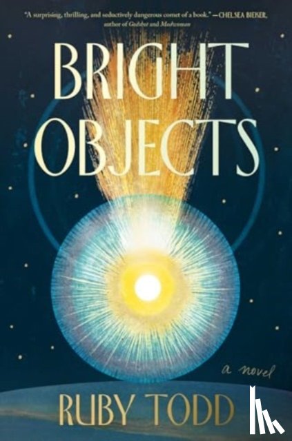 Todd, Ruby - Bright Objects