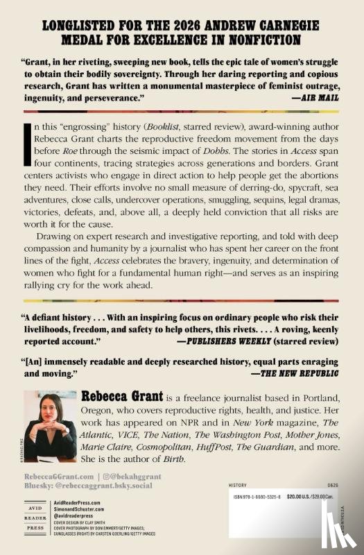 Grant, Rebecca - Access: Inside the Abortion Underground and the Sixty-Year Battle for Reproductive Freedom