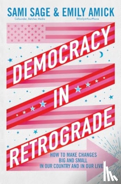 Sage, Sami, Amick, Emily - Democracy in Retrograde