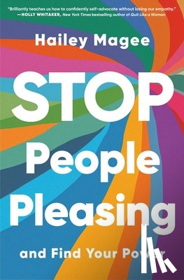 Magee, Hailey - Stop People Pleasing: And Find Your Power