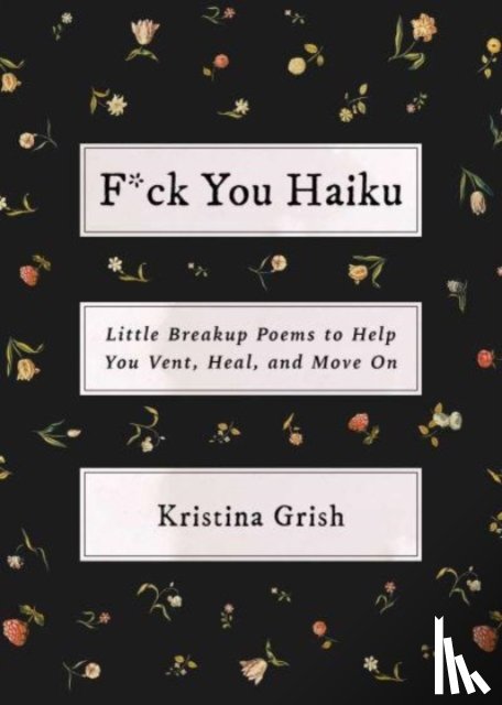 Grish, Kristina - F*ck You Haiku