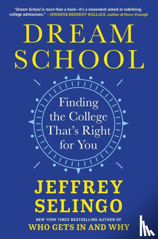 Selingo, Jeffrey - Dream School