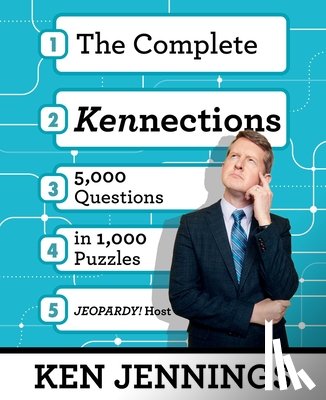 Jennings, Ken - The Complete Kennections: 5,000 Questions in 1,000 Puzzles