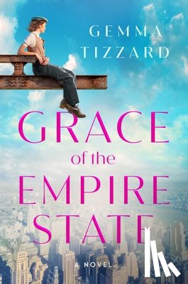 Tizzard, Gemma - Grace of the Empire State