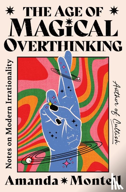 Montell, Amanda - The Age of Magical Overthinking