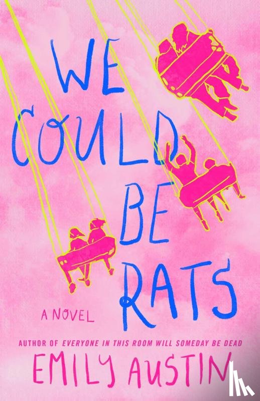 Austin, Emily - We Could Be Rats